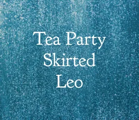 Tea Party Skirted Leo